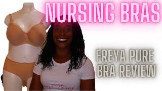 Freya Pure Underwire Nursing Bra Review  Nursing Bras Features & Bra Fitting Tips And Benefits