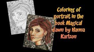 Speed coloring of  a portrait in the book Magical Dawn by Hanna Karlzon