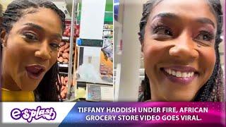 Tiffany Haddish Comes Under Fire For Shocking Video Of Grocery Store In Africa