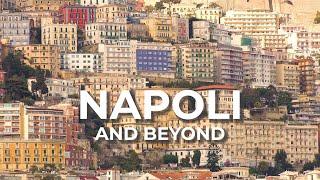 Napoli and Beyond - Italy Travel Documentary