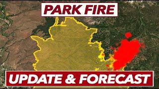 Park Fire Update & Forecast  Aug 6 2024