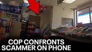 North Texas officer confronts man on phone scamming elderly woman You freaking moron