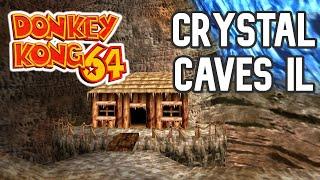 Donkey Kong 64 - Crystal Caves IL in 3020