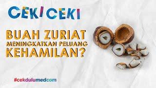 Ceki-ceki Konsumsi Buah Zuriat Bisa Meningkatkan Peluang Kehamilan? Simak Faktanya