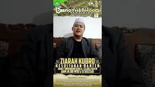 KH. DEDE SUTIADI  AYO HADIRI & IKUTI ZIARAH KUBRO KESULTANAN BANTEN  AHAD 14 JULI 2024  IBTV