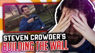 Reacting to Steven Crowders Build The Wall