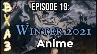 Episode 19 New Season New Anime Winter 2021