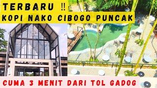 Kopi Nako Cibogo Puncak  Tempat Ngopi Asyik  Cafe Terbaru di Puncak Bogor 2024