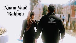 Naam Yaad Rakhna Full Video Gourav Bindal  Mr. Shivam  Bindal Records