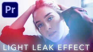 Create High Quality LIGHT LEAKS in Premiere Pro No Plugins