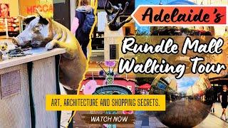 Adelaides Rundle Mall Walking Tour  Iconic Sculptures & Shopping Outlets  South Australia 4K
