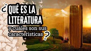 Qué es la Literatura Definición Características & Más  Descubre el Mundo de la Literatura