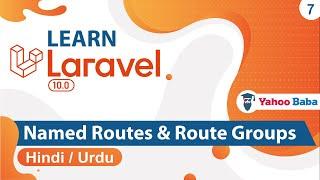 Laravel Named Route & Routes Group Tutorial in Hindi  Urdu