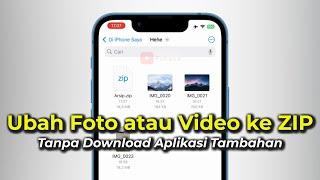 Cara Mengubah Foto atau Video ke ZIP di iPhone dan iPad