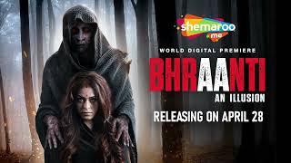 Bhraanti - An Illusion  Official Trailer  Garima Jain Gaurav Sharma  ShemarooMe