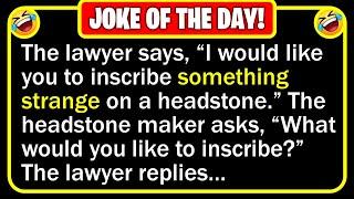  BEST JOKE OF THE DAY - A lawyer has a strange request...  Funny Jokes