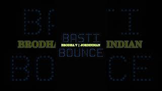 #BastiBounce ft @Jordindian  110123