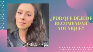 ¿POR QUÉ DEJE DE RECOMENDAR LOS COSMÉTICOS DE LA MARCA DE YOUNIQUE?