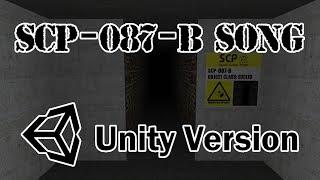 SCP-087-B Song Unity Version