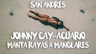 TOUR of JOHNNY CAY Aquarium Manta Rays & Mangrove  COGI varias MANTARRAYAS 