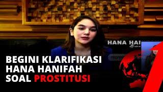 Lewat Akun Youtube Pribadi Hana Hanifah Klarifikasi Soal Prostitusi  tvOne