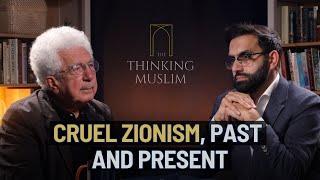 Gaza Cruel Zionism Past and Present with Professor Avi Shlaim