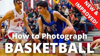How to Photograph Basketball UPDATED