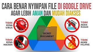 Cara Menyimpan File Data di Google Drive Agar Lebih Aman