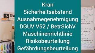 Kran Ausnahmegenehmigung DGUV V52 Sicherheitsabstand Betriebssicherheitsverordnung Arbeitsschutz