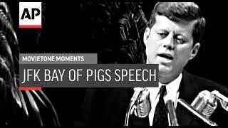 JFK Bay of Pigs Speech  - 1961  Movietone Moment  17 April 20