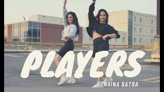 PLAYERS  Naina Batra Choreography  #Badshah X #Karanaujla