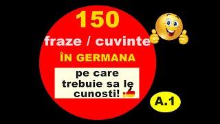 150 Fraze și Cuvinte în germană pe care #TREBUIE să le cunoști A1 Curs Germana Simplu și Ușor