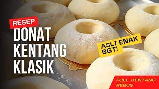 Donat Kentang Klasik full kentang rebustips dan trick #donatkentangenak #donatkentangempuk