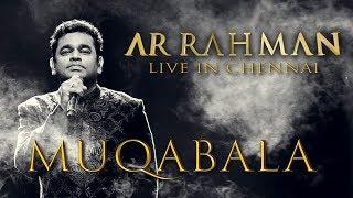 Muqabala - A.R. Rahman Live in Chennai