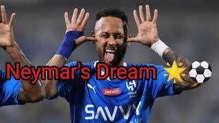 Neymars Dream 