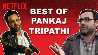 Pankaj Tripathi Being Iconic For 4 Minutes Straight  Netflix India