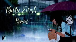 Billie Eilish Bored but its raining