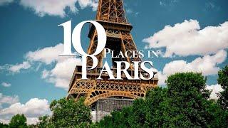 10 Most Beautiful Places to Visit in Paris France   Paris Travel Guide