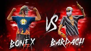 BONEX4 FF Vs @BARDACHYT ️  AIM IS INSANE 