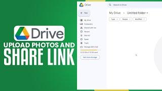 How To Upload Photos In Google Drive And Share Link 2023 Updated