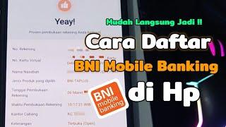 Cara Daftar dan Aktivasi BNI Mobile Banking di Hp Tanpa ke Bank