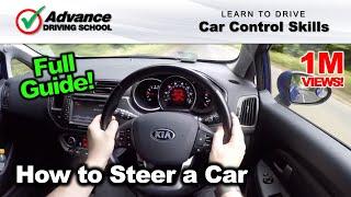 How To Steer A Car    Learn to drive Car control skills