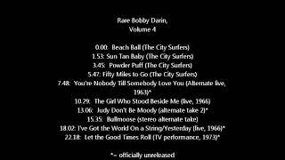 The Rare Bobby Darin volume 4.  The City Surfers alternate takes live performances