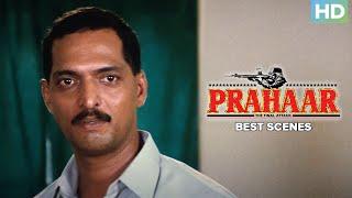 Prahaar Movie Superhit Scenes  Nana Patekar Madhuri Dixit & Dimple Kapadia  Hindi Best Movie