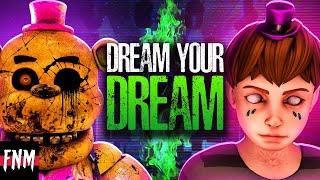 FNAF SONG Dream Your Dream Female Version” ANIMATED II