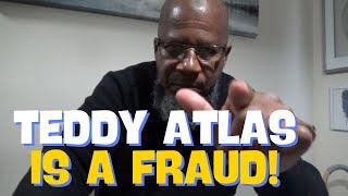 TEDDY ATLAS IS A FAN FRAUD THE TRUTH EXPOSES THE MIKE TYSON STORY. 50 YEAR BOXING VET TELLS ALL.