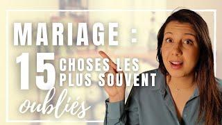 Mariage  15 choses que TOUT le monde OUBLIE 