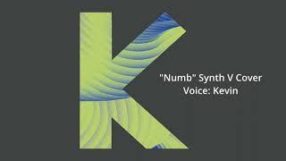 Kevin - Numb Synth V cover