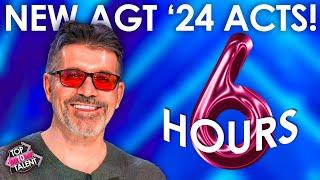 6 HOURS of NEW AGT AUDITIONS 2024 