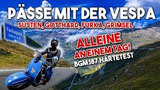 Pässe mit der Vespa GTR 68  Susten Gotthard Furka und Grimselpass an einem Tag  BGM 187 im Test